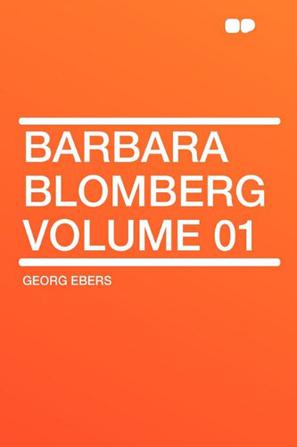 Barbara Blomberg Volume 01