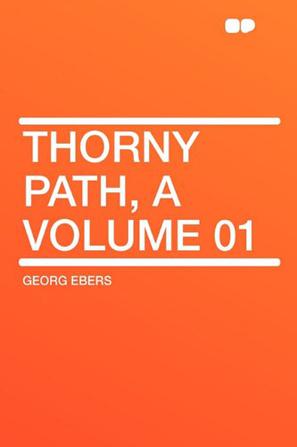 Thorny Path, a Volume 01