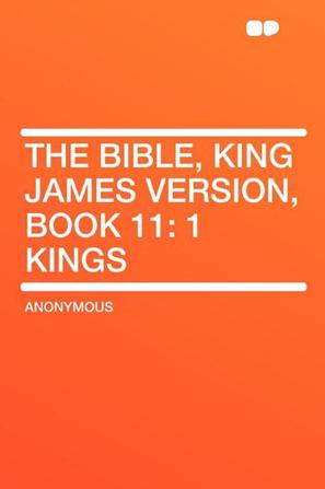 The Bible, King James Version, Book 11