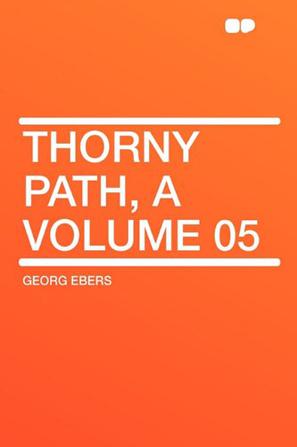 Thorny Path, a Volume 05