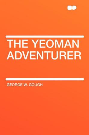 The Yeoman Adventurer
