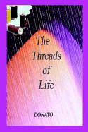 The Threads of Life