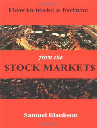 How to Make a Fortune on the Stock Markets