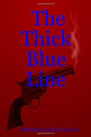 The Thick Blue Line