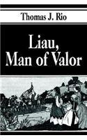 Liau, Man of Valor