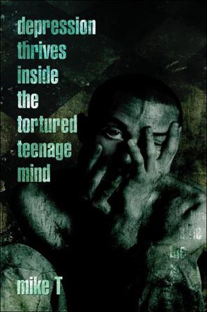 Depression Thrives Inside the Tortured Teenage Mind