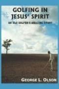 Golfing in Jesus' Spirit