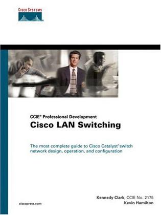 Cisco LAN Switching (CCIE Professional Development series)