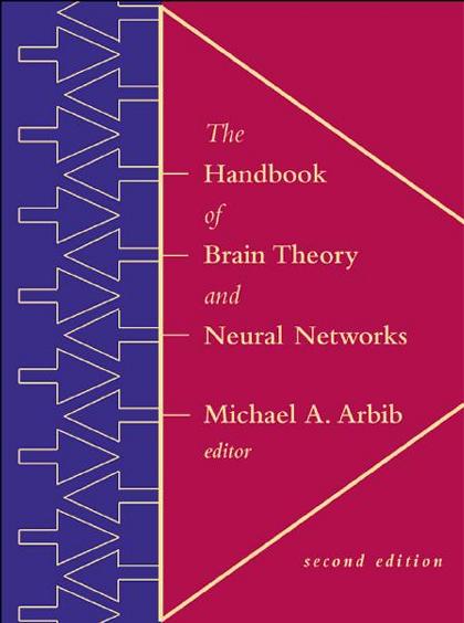 The Handbook of Brain Theory and Neural Networks: 2nd Edition
