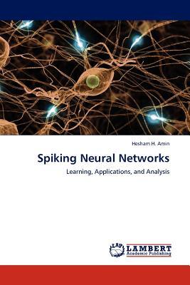 Spiking Neural Networks