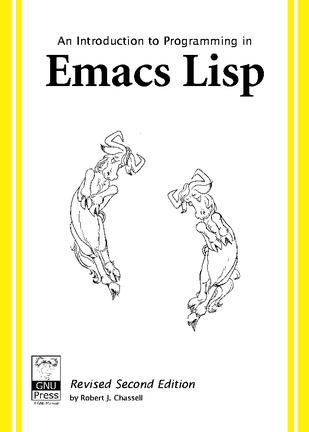 An Introduction to Programming in Emacs Lisp