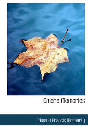 Omaha Memories