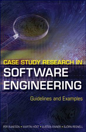 Case Study Research in Software Engineering