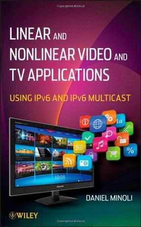 Linear and Non-linear Video and TV Applications