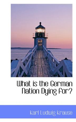 What is the German Nation Dying For?