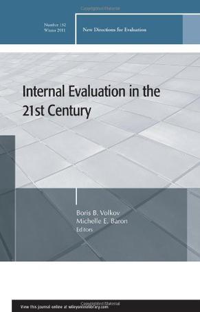 Internal Evaluation in the 21st Century