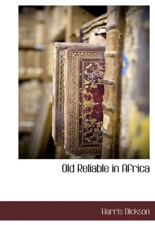 Old Reliable in Africa