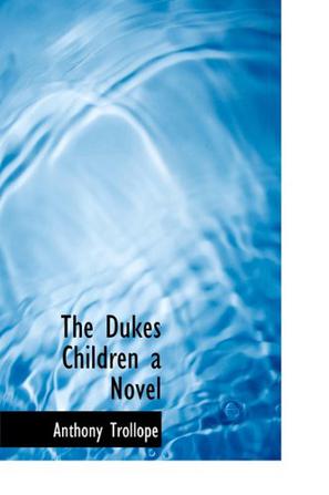 The Dukes Children a Novel