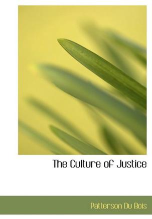 The Culture of Justice
