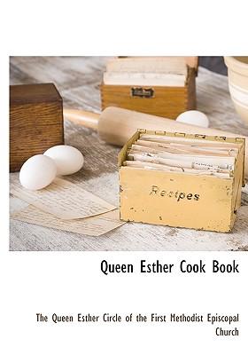 Queen Esther Cook Book