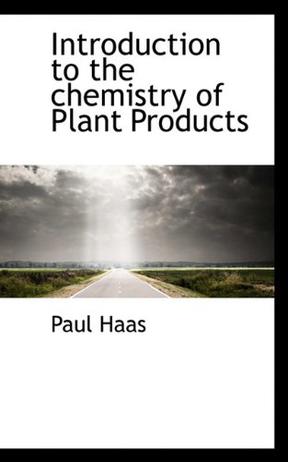 Introduction to the Chemistry of Plant Products