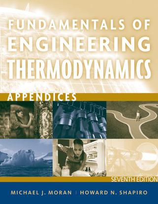 Appendices T/ a Fundamentals of Engineering Thermodynamics, Seventh Edition