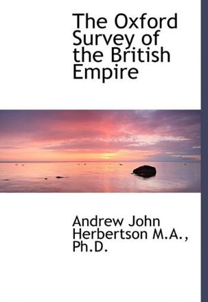 The Oxford Survey of the British Empire