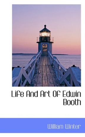 Life And Art Of Edwin Booth