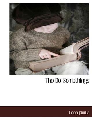 The Do-Somethings