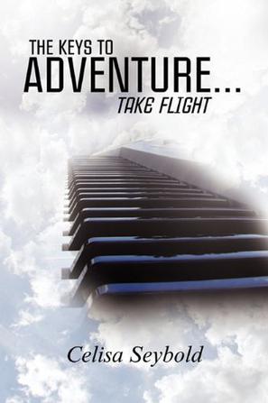 The Keys To Adventure...Take Flight