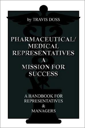Pharmaceutical/Medical Representatives a Mission for Success