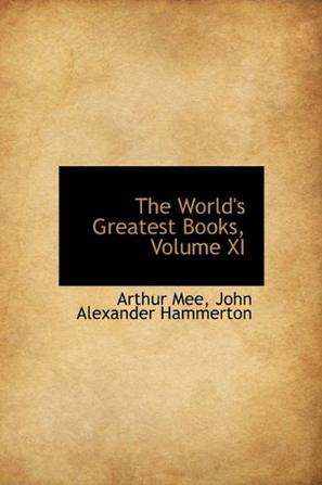 The World's Greatest Books, Volume XI