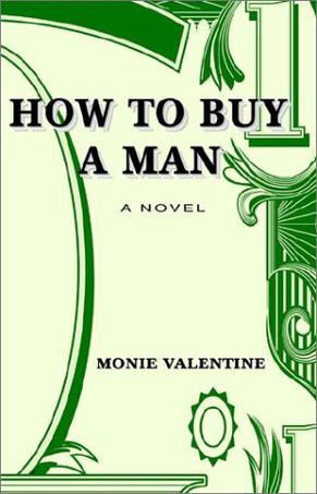 How to Buy a Man