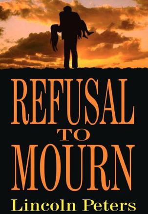 Refusal to Mourn