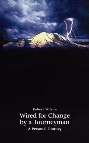 Wired for Change by a Journeyman