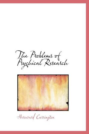 The Problems of Psychical Research