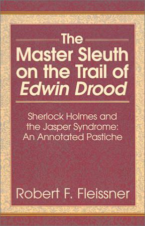 The Master Sleuth on the Trail of Edwin Drood