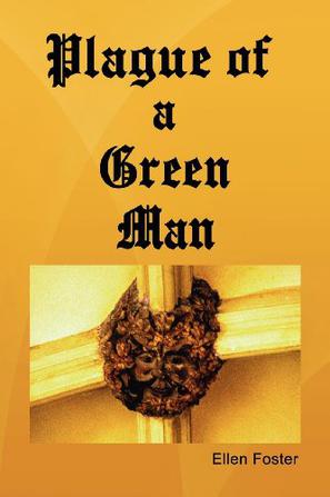 Plague of a Green Man