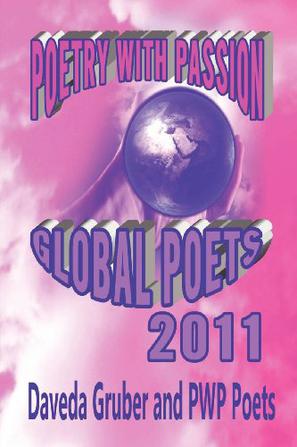 Poetry with Passion Global Poets 2011