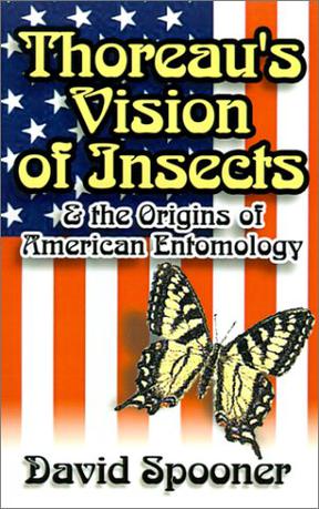 Thoreau's Vision of Insects & the Origins of American Entomology