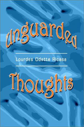 Unguarded Thoughts