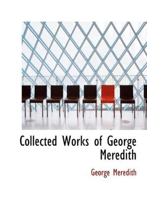Collected Works of George Meredith