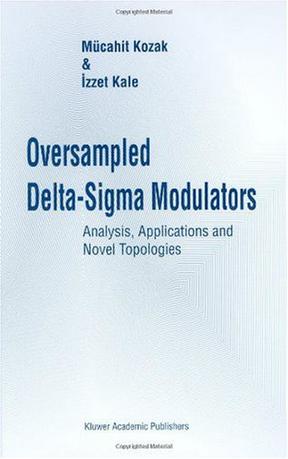 Oversampled Delta-SIGMA Modulators