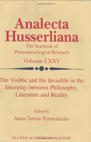 The Visible and the Invisible in the Interplay Between Philosophy, Literature and Reality