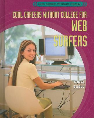 Cool Careers Without College for Web Surfers