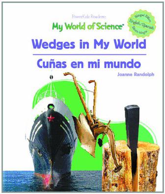 Wedges in My World/Cunas En Mi Mundo