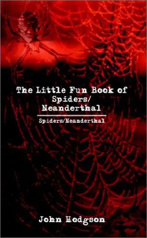 The Little Fun Book of Spiders/neanderthal