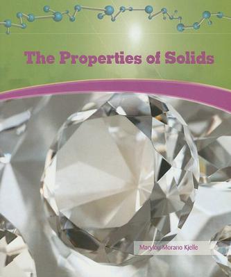 The Properties of Solids