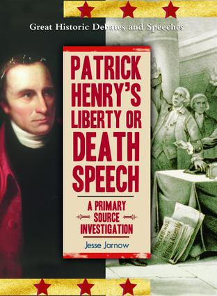 Patrick Henry's Liberty or Death Speech