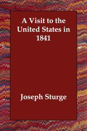 A Visit to the United States in 1841